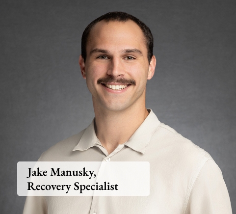 Jake Manusky, Recovery Specialist